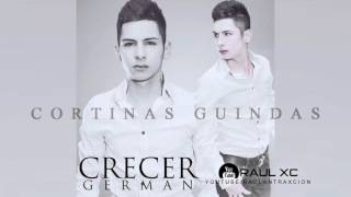 Crecer German Cortinas Guindas Audio Oficial 2015 DESCARGAR [upl. by Anirpas]