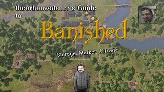 Understanding Banished Storage Market amp Trade Explained [upl. by Noret672]