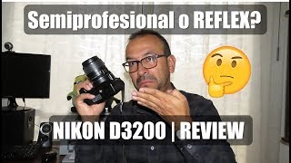 NIKON D3200  REVIEW en español  Qué elegir compacta o REFLEX  Vlog de tecnología [upl. by Halullat94]