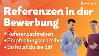 Referenzen Bewerbung  Referenz amp Empfehlungsschreiben [upl. by Sewoll]