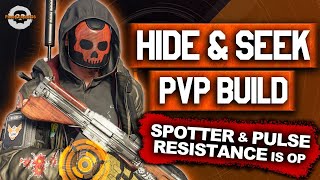 They get so TRIGGERED at my SPOTTER PULSE RESISTANCE BUILD  HIDE amp SEEK PVP Build  The Division 2 [upl. by Erdrich53]