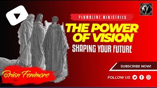 The Power of Vision Shaping Your Future [upl. by Nuawad696]