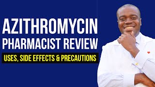 Azithromycin Side Effects  Pharmacist Review  Best Practices [upl. by Hussein]