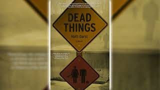 Dead Things by Matt Darst 🎧📖 Horror Audiobooks [upl. by Saenihp]