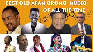 The Greatest Hits of Afan Oromo music of All Time v1 [upl. by Lisk]