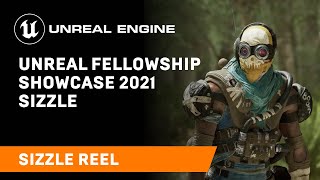 Unreal Fellowship Student Showcase 2021 Sizzle  Unreal Engine [upl. by Desma561]