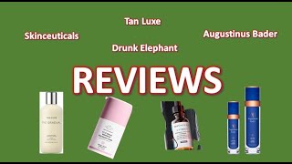 Tan Luxe Drunk Elephant Augustinus Bader Skinceuticals Reviews [upl. by Adnaloy]