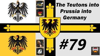 EU4 Mare Nostrum  Teutons into Prussia into Germany  ep 79 [upl. by Tychonn]