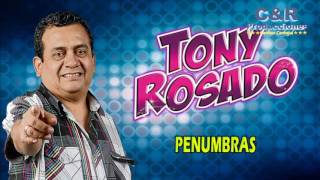 TONY ROSADO  PENUMBRAS [upl. by Aniz]