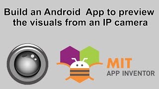 Build an Android App to preview the visuals from an IP camera [upl. by Llenehc580]