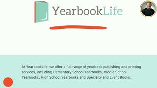 Create School Yearbooks with YearbookLife  Why Choose Us  How to Get Started [upl. by Nodnart]