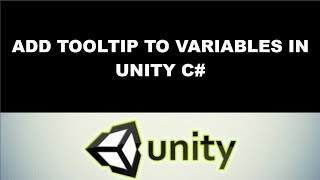 Add ToolTip to variables in unity easy tutorial [upl. by Meaghan]