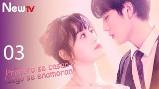 【ESP SUB】EP 03丨Primero Se Casan y Luego Se Enamoran丨Married First Then Fall In Love [upl. by Mcclish]