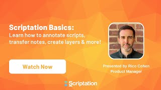 Scriptation Basics Learn how to annotate scripts transfer notes create layers and more [upl. by Tomasine918]