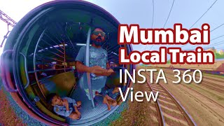 Mumbai local train  Insta 360 degree view [upl. by Ardnalak]