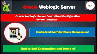 Oracle Weblogic Server Centralized Configurations Option Server Template Step by Step Demo [upl. by Dix]