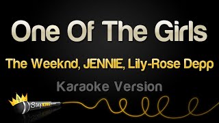 The Weeknd JENNIE Lily Rose Depp  One Of The Girls Karaoke Version [upl. by Shargel507]