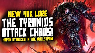 THE TYRANIDS ATTACK CHAOS New 40K Lore [upl. by Annmarie]