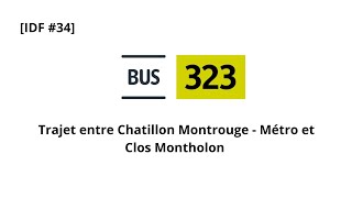 IDF 34 RATP – Bus 323  Chatillon Montrouge – Métro  Clos Montholon en Man Lions City Hybride [upl. by Toolis]