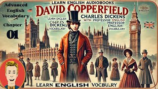 Learn English Audiobooksquot David Copperfieldquot Chapter 01 Advanced English Vocabulary [upl. by Renault685]