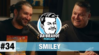 DA BRAVO Podcast 34 cu Smiley [upl. by Madalena700]