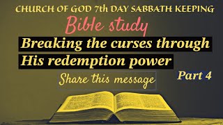 CHURCH OF GOD 7th DAY SABBATH KEEPING breaking the curses through His redemption power [upl. by Yauqram]