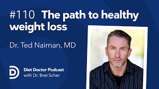 Satiety the path to healthy weight loss — Diet Doctor Podcast [upl. by Beilul]