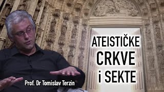 Tomislav Terzin  ATEISTIČKE CRKVE i SEKTE [upl. by Araht]