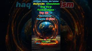 Dunyoda Musulmon Eng koʻp yashaydigan Toʻp 30 ta davlatlar Haqida 2 nchi qism [upl. by Saloma]