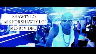 Shawty Lo quotAsk For Shawty Loquot Music Video Directed by Jordan Tower  Jordan Tower Network [upl. by Adneram762]