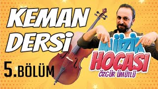 KEMAN DERSİ 5 RE VE LA TELİNDEKİ NOTALAR MÜZİK HOCASI [upl. by Aniaj]