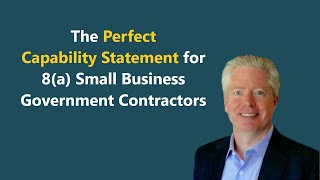 live The Perfect Capability Statement for 8a Government Contractors [upl. by Elum]