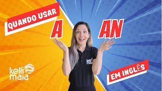 Artigos Indefinidos quotAquot e quotAnquot em Inglês  Aula de Inglês para Iniciantes [upl. by Nairam566]