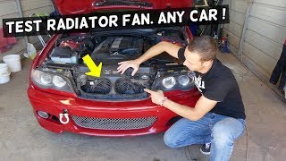 HOW TO TEST RADIATOR FAN Any Car [upl. by Elgna]