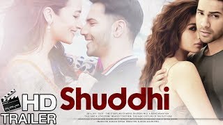 Shuddhi Movie HD Trailer  Varun Dhawan  Alia Bhatt  Girish Karnad  Ashutosh Rana  Pankaj Kapur [upl. by Leahcin]