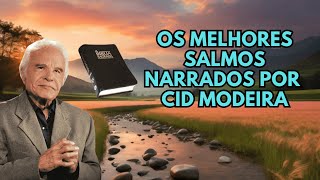 Os melhores Salmos com lindas paisagens em vídeo narrado por Cid Moreira [upl. by Cyrilla602]