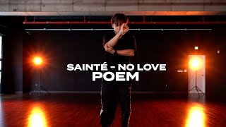 Sainté  No Love feat Miraa May  POEM  KALLEY DANCE STUDIO [upl. by Javler696]