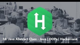 30 Java Abstract Class  Java  OOPs  Hackerrank [upl. by Yarod]