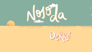 DEKKO  Nojoda Visualizer [upl. by Matias167]