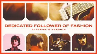 The Kinks  Dedicated Follower of Fashion Alternate Version Official Audio [upl. by Cinelli590]