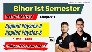 Applied PhysicsAApplied PhysicsB Lec2  Bihar Polytechnic Semester Live Class 202425 [upl. by Divadnahtanoj]