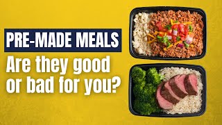 Are PREMADE meals GOOD or BAD for you  Sports Dietitian and Nutritionist Answers [upl. by Elocn]