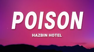 Hazbin Hotel  Poison Lyrics [upl. by Asilaj]