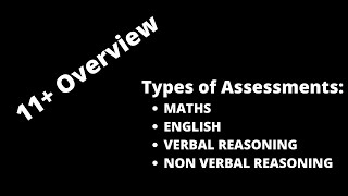 11 Plus Preparation  Grammar School Test Tips overview of assessments [upl. by Naesal]