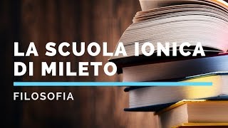 La scuola ionica di Mileto [upl. by Ynffit]