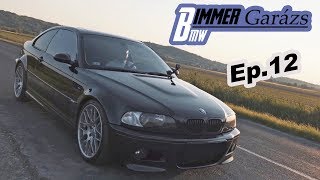 Bimmer Garázs Ep 12  Kifogástalan e46 M3 by Lackó 2rész  olajcsere [upl. by Amsaj]