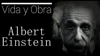 VIDA y OBRA de Albert Einstein [upl. by Athalee]