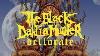 The Black Dahlia Murder  Deflorate FULL ALBUM [upl. by Jud]