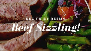 Easy Beef Sizzling Recipe  বিফ সিজলিং রেসিপি  By Reema [upl. by Richman]