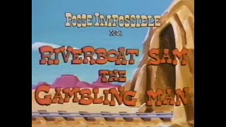 Posse Impossible  Riverboat Sam The Gambling Man  1977 Cartoon Short  Episode Eleven  HD [upl. by Wallas41]